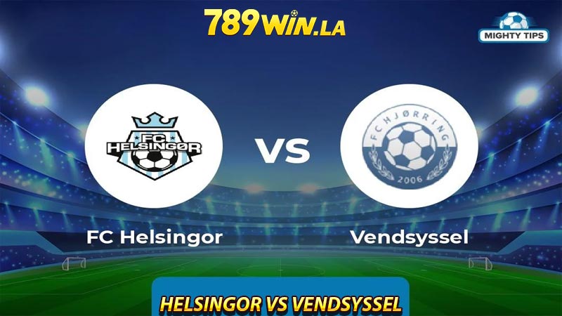 Dự đoán phân tích keonhacai giữa Helsingor vs Vendsyssel